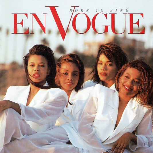 En Vogue ‎– Born To Sing