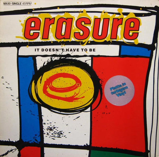 Erasure ‎– It Doesn't Have To Be