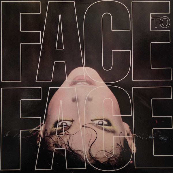 Face To Face ‎– Face To Face