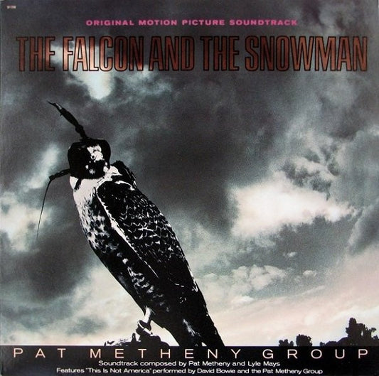 Pat Metheny Group ‎– The Falcon And The Snowman (Original Motion Picture Soundtrack)