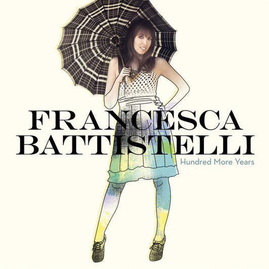 Francesca Battistelli ‎– Hundred More Years