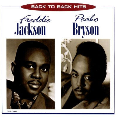 Freddie Jackson / Peabo Bryson ‎– Back To Back Hits