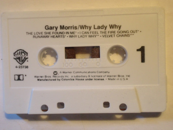 Gary Morris ‎– Why Lady Why