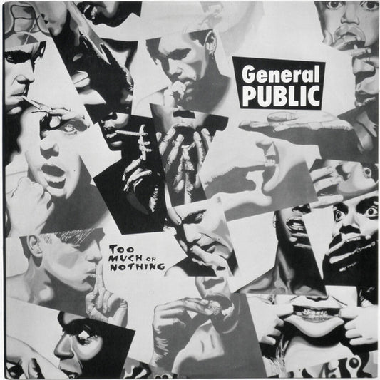 General Public ‎– Too Much Or Nothing