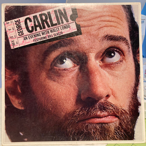 George Carlin ‎– An Evening With Wally Londo Featuring Bill Slazo