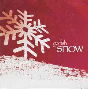 Go Fish ‎– Snow
