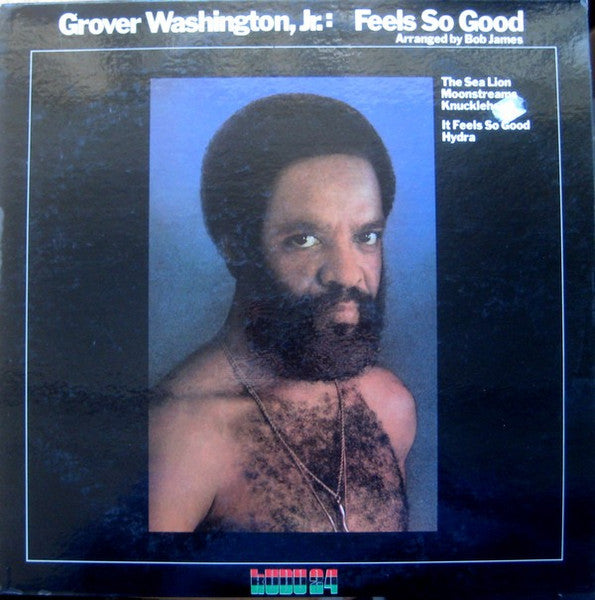 Grover Washington, Jr. ‎– Feels So Good