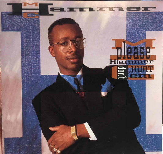 M.C. Hammer ‎– Please Hammer Don't Hurt 'Em
