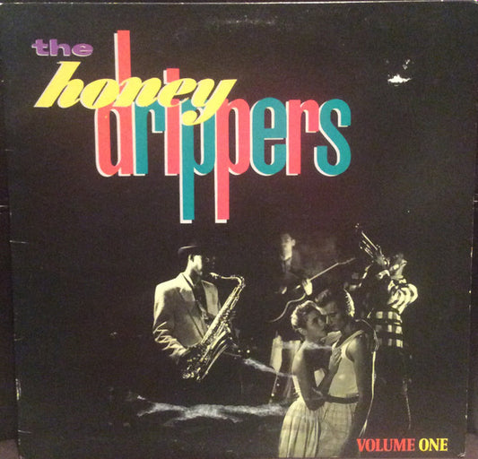 The Honey drippers ‎– Volume One