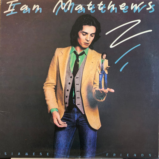 Ian Matthews ‎– Siamese Friends