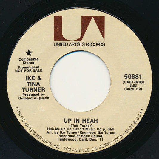 Ike & Tina Turner ‎– Up In Heah