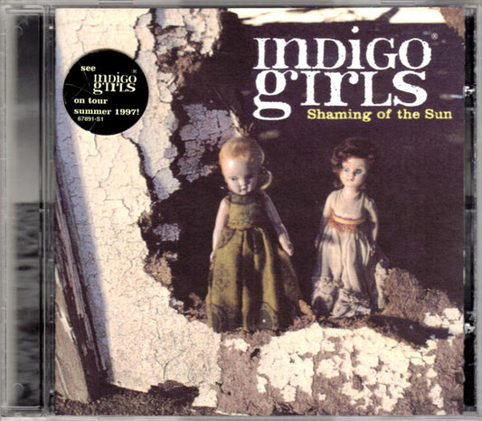 Indigo Girls ‎– Shaming Of The Sun