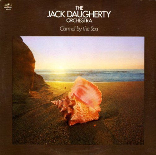 The Jack Daugherty Orchestra ‎– Carmel By The Sea