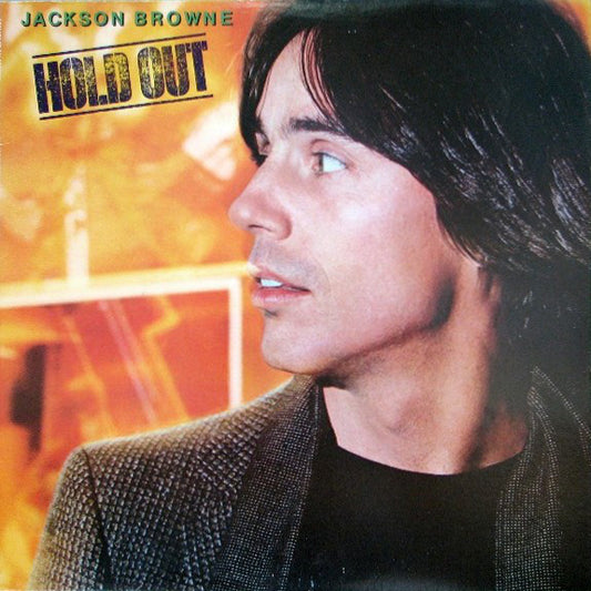 Jackson Browne ‎– Hold Out