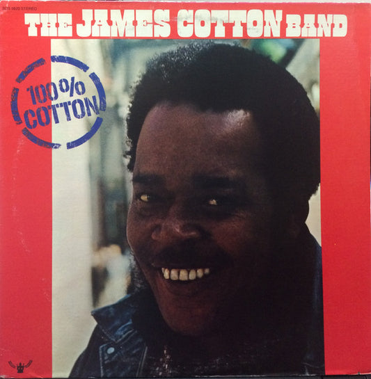 The James Cotton Band ‎– 100% Cotton