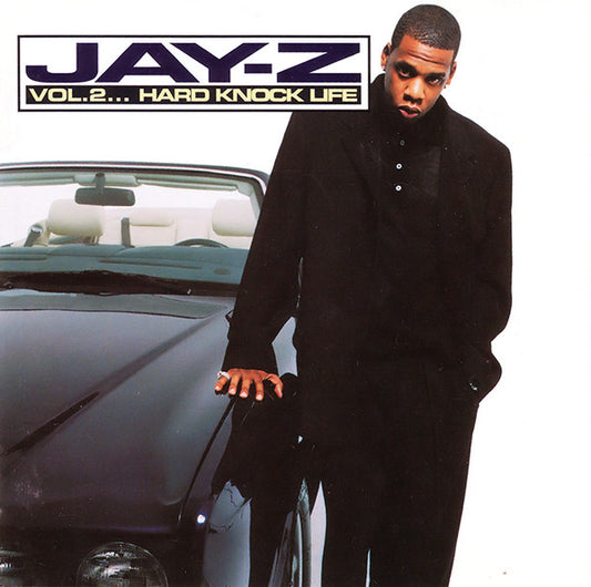 Jay-Z ‎– Vol. 2... Hard Knock Life