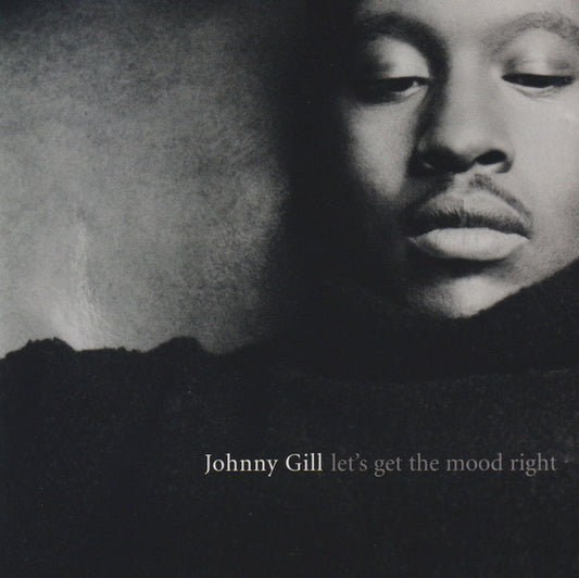 Johnny Gill – Let's Get The Mood Right