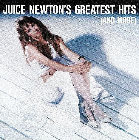 Juice Newton ‎– Juice Newton's Greatest Hits (And More)