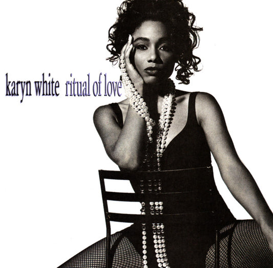 Karyn White ‎– Ritual Of Love