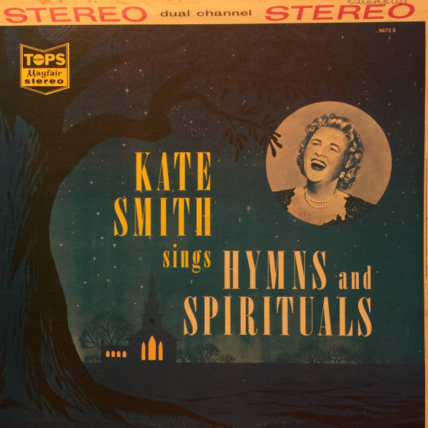 Kate Smith ‎– Kate Smith Sings Hymns And Spirituals