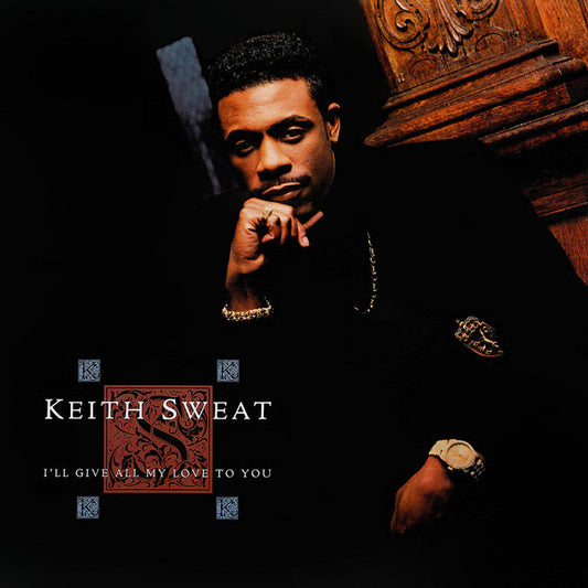 Keith Sweat ‎– I'll Give All My Love To You