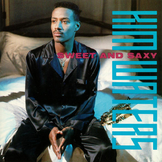 Kim Waters ‎– Sweet And Saxy