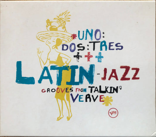 Various ‎– Uno Dos Tres Latin-Jazz Grooves From Talkin' Verve