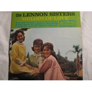 The Lennon Sisters ‎– Melody Of Love
