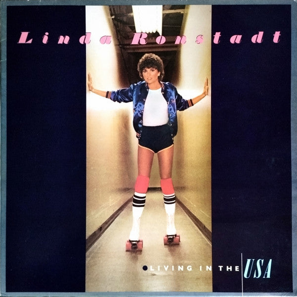 Linda Ronstadt ‎– Living In The USA