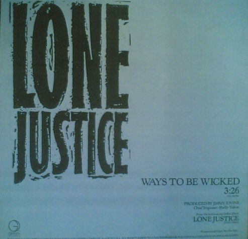 Lone Justice ‎– Ways To Be Wicked