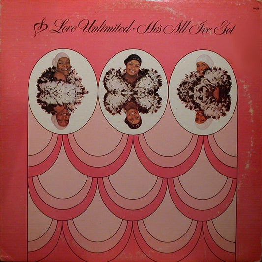 Love Unlimited ‎– He's All I've Got