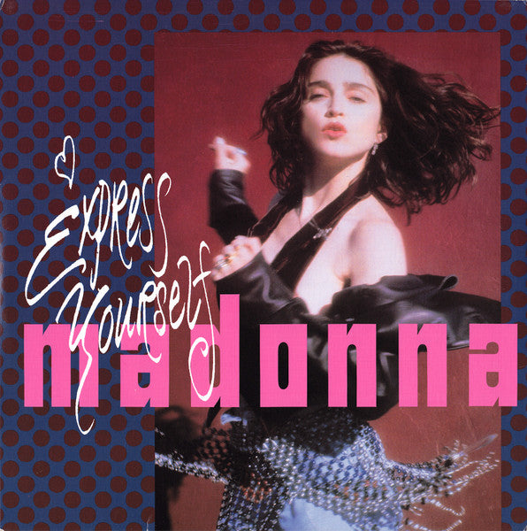 Madonna ‎– Express Yourself