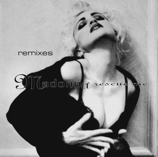 Madonna ‎– Rescue Me (Remixes)