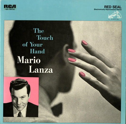 Mario Lanza ‎– The Touch Of Your Hand