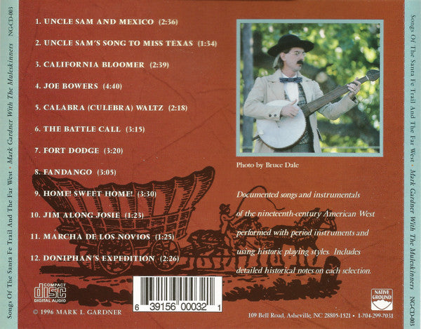 Mark Gardner With The Muleskinners ‎– Songs Of The Santa Fe Trail And The Far West