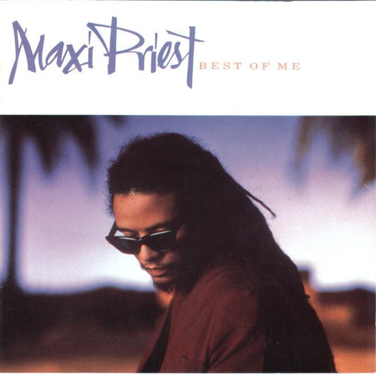 Maxi Priest ‎– Best Of Me