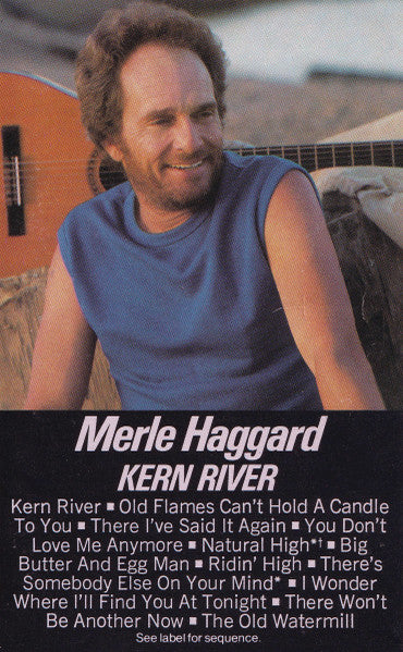 Merle Haggard ‎– Kern River