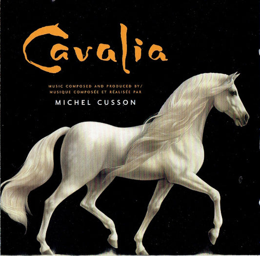 Michel Cusson ‎– Cavalia