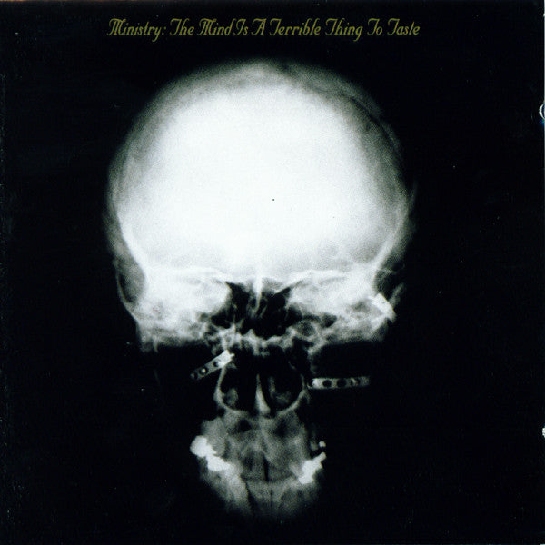 Ministry ‎– The Mind Is A Terrible Thing To Taste