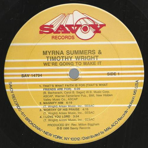 Myrna Summers Along With Rev. Timothy Wright ‎– We're Going To Make It