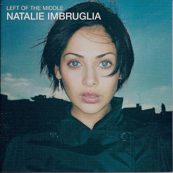 Natalie Imbruglia ‎– Left Of The Middle