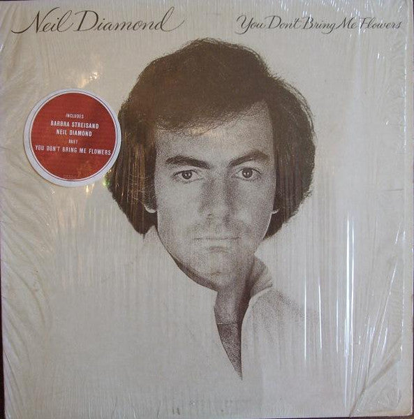 Neil Diamond ‎– You Don't Bring Me Flowers