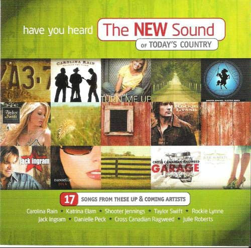 Various ‎– Have You Heard The NEW Sound Of Today's Country