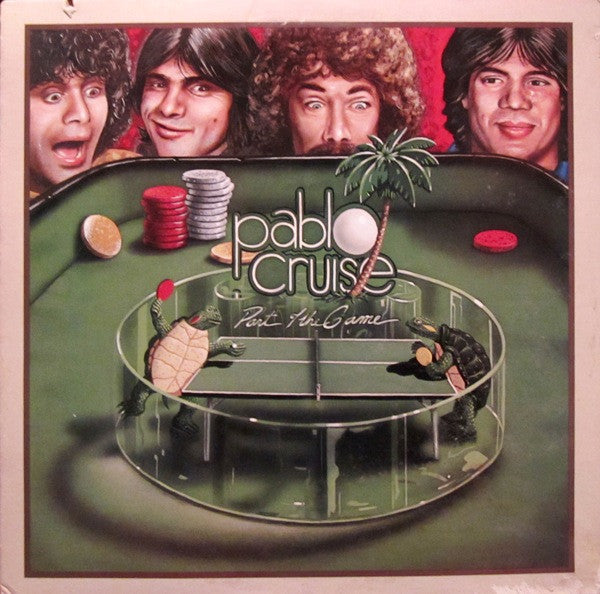 Pablo Cruise ‎– Part Of The Game