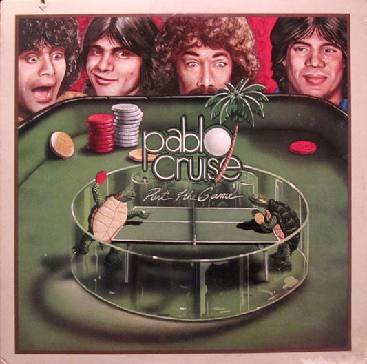 Pablo Cruise ‎– Part Of The Game