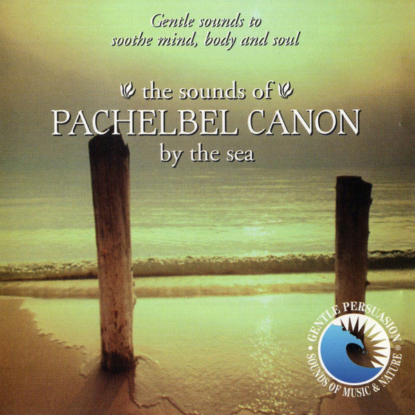 No Artist ‎– The Sounds Of Pachelbel Canon By The Sea