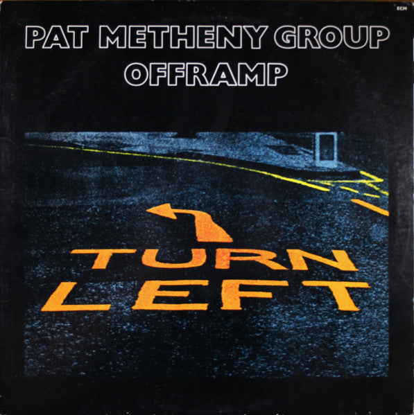 Pat Metheny Group ‎– Offramp