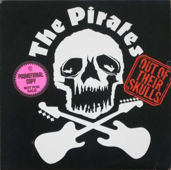 The Pirates ‎– Out Of Their Skulls