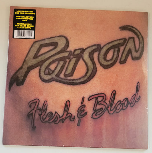 Poison ‎– Flesh & Blood