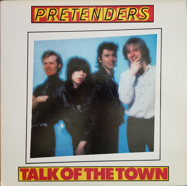 Pretenders ‎– Talk Of The Town